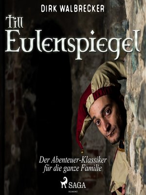 cover image of Till Eulenspiegel--Der Abenteuer-Klassiker für die ganze Familie (Ungekürzt)